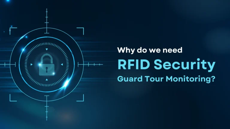 RFID Security Guard Tour Monitoring Blog