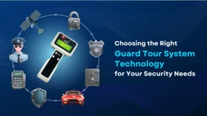 Choose the Right Guard Tour System