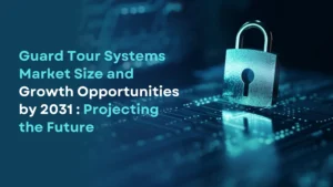 Guard Tour Systems Market Size by 2031